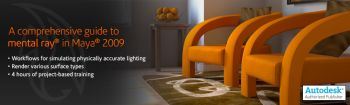 Digital -Tutors Introduction to mental ray in Maya 2009