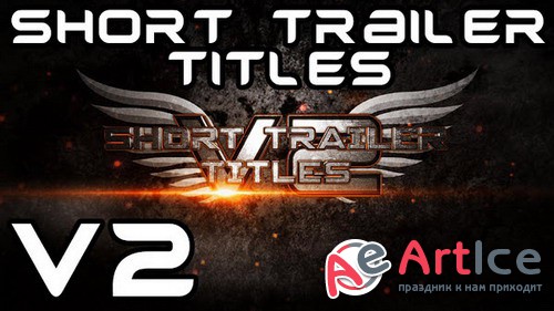 Short Trailer Titles v2 - After Effects Template