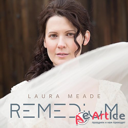Laura Meade - Remedium  (2018)