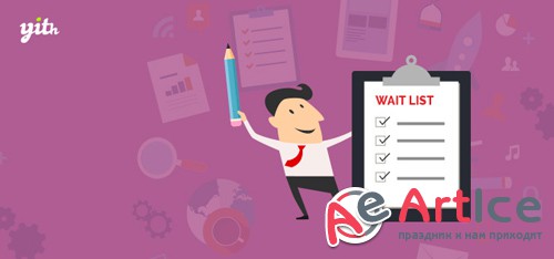 YiThemes - YITH WooCommerce Waiting List v1.5.1