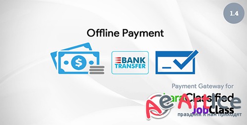 CodeCanyon - Offline Payment v1.4 - Plugin for LaraClassified and JobClass - 20765766