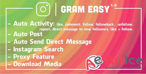CodeCanyon - GramEasy v1.8 - Instagram Automatic Tool - 20292050 - NULLED